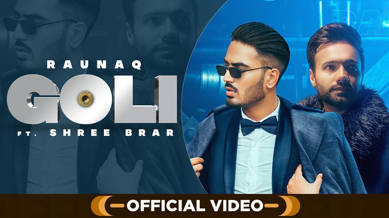 Goli| Raunaq Shree Brar Lyrics