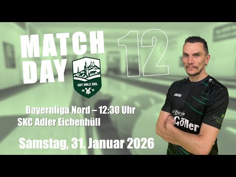 12. Spieltag Bayernliga Nord / 1.SKK Gut Holz Zeil - SKC Adler Eichenhüll