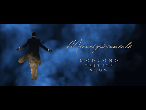 Meravigliosamente | Modugno Tribute Show - Demo Live (Official Video)