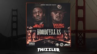 Young Cheddar ft. Mozzy - Hoodfellaz [Thizzler.com Exclusive]