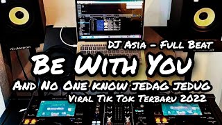 Download lagu DJ AND NO ONE KNOW JEDAG JEDUG FULL BEAT VIRAL TIKTOK TERBARU 2022 DJ ASIA REMIX mp3 Download lagu DJ AND NO ONE KNOW JEDAG JEDUG FULL BEAT VIRAL TIKTOK TERBARU 2022 DJ ASIA REMIX mp3
