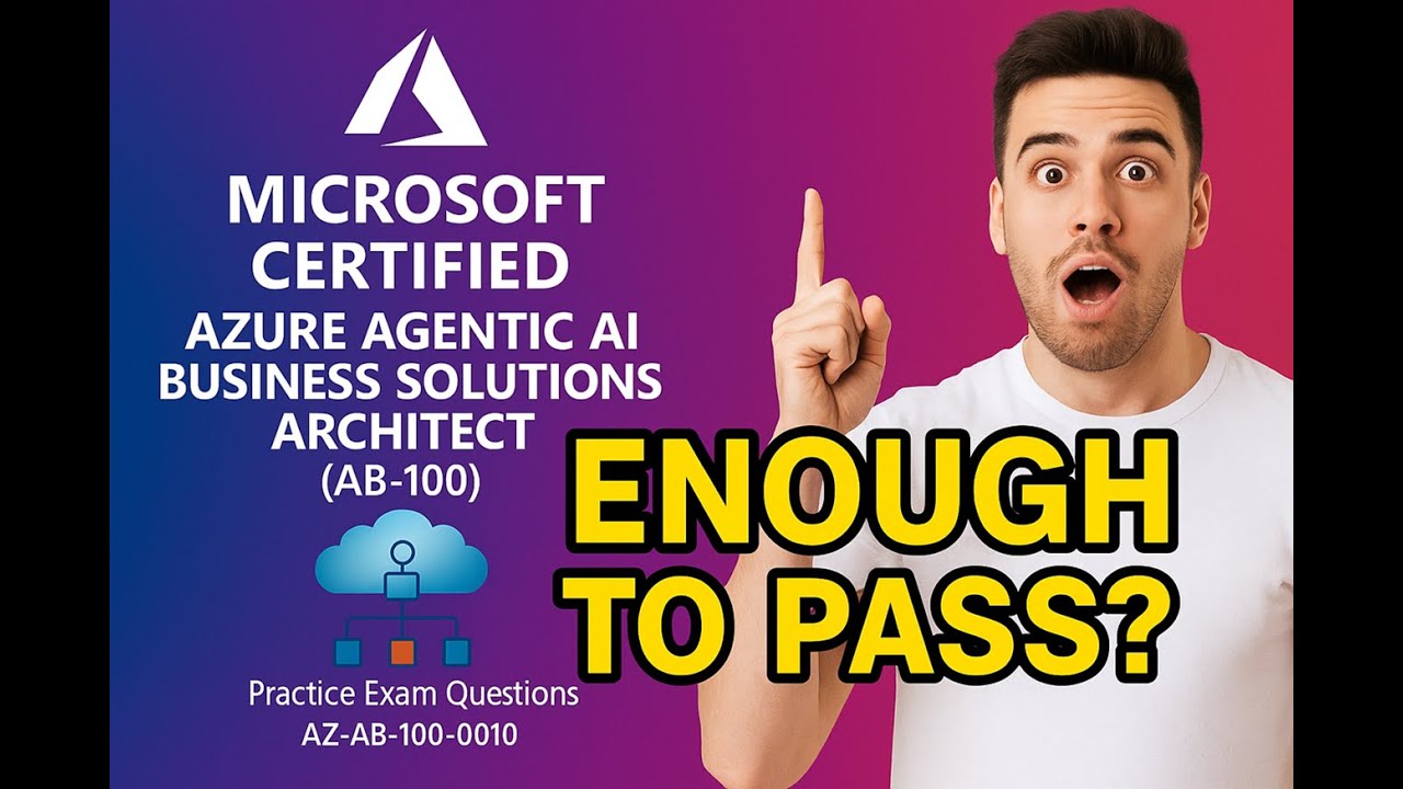 Microsoft Certified Azure Agentic AI Business Solutions Architect  Beta exam (AB 100)