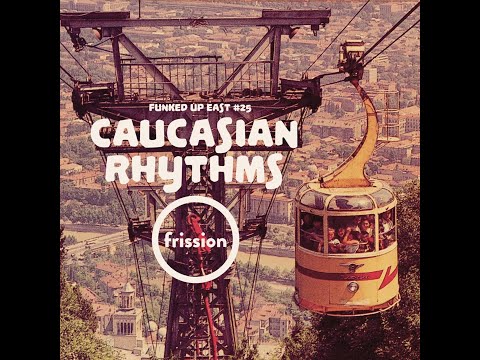 Funked Up East #25 - Caucasian Rhythms