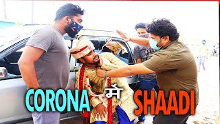 Corona me Shaadi with Dhakad Reporter  Harsh Rajpu