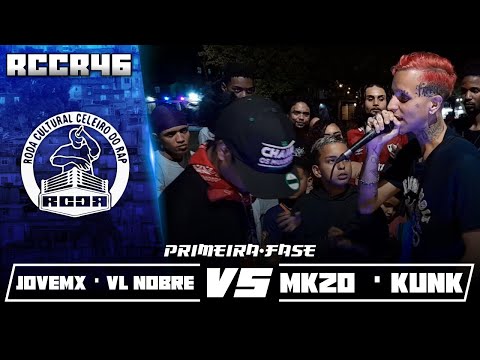 JOVEM-X ・ VL NOBRE x MKZO ・ KUNK | PRIMEIRA-FASE | RCCR 46 |