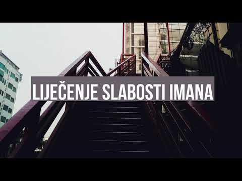 LIJEČENJE SLABOSTI IMANA - Mr. Elvedin Pezić
