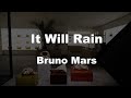 Karaoke♬ It Will Rain - Bruno Mars 【No Guide Melody】 Instrumental