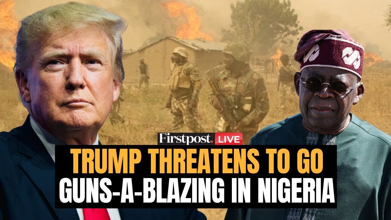 Trump vs Nigeria LIVE: Trump Threatens to Deploy US Army in Nigeria to Stop Christian Killings