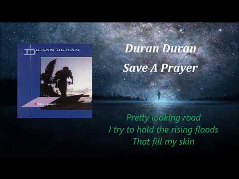 Duran Duran - Save A Prayer /  With Lyrics