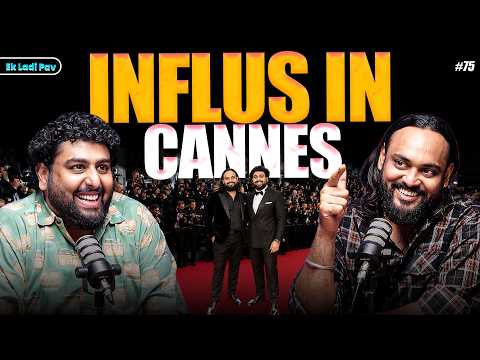 Influs in Cannes! Yay or Nay? | Siddhartha Shetty | Tushar Poojari |