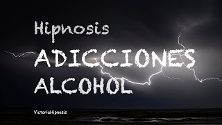 🥂 HIPNOSIS INTENSA 💥  ADICCIONES. Supera la ADICCIÓN ALCOHOL🍺.