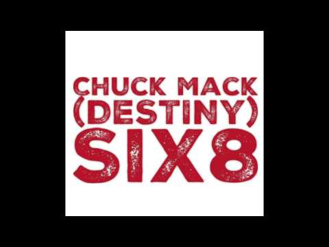Dae Dae wat u mean - Chuck Mack FT Six8 (DESTINY)