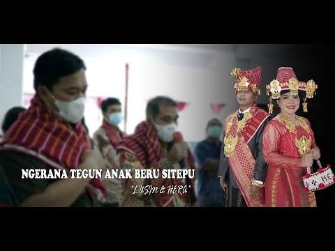 NGERANA TEGUN ANAK BERU SITEPU - LUSIN & HERA [WEDDING KARO]