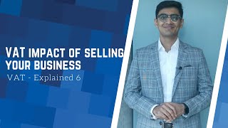 Sale of Business | VAT Impact | Transfer of Going Concern | Tax | FTA | Company Acquisition | Merger