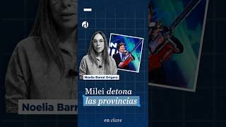 Milei DETONÓ a las provincias 🧨