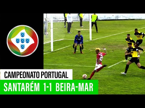 Campeonato Portugal: Santarém 1 - 1 Beira-Mar