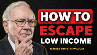 Warren Buffett: How to Escape Low Income. (The Poverty Loop)