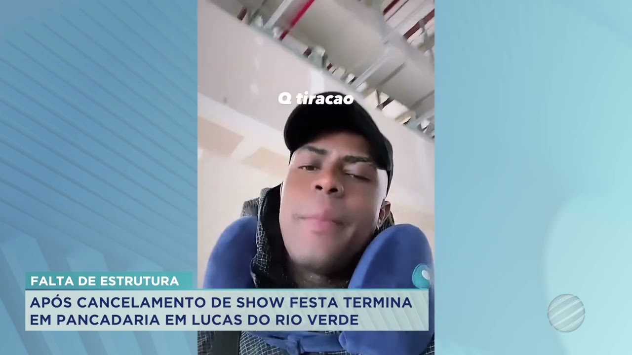 APÓS CANCELAMENTO DE SHOW FESTA TERMINA EM PANCADARIA EM LUCAS DO RIO VERDE