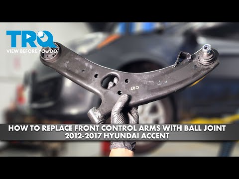 How to Replace Front Lower Control Arms With Ball Joint 2012-2017 Hyundai Accent