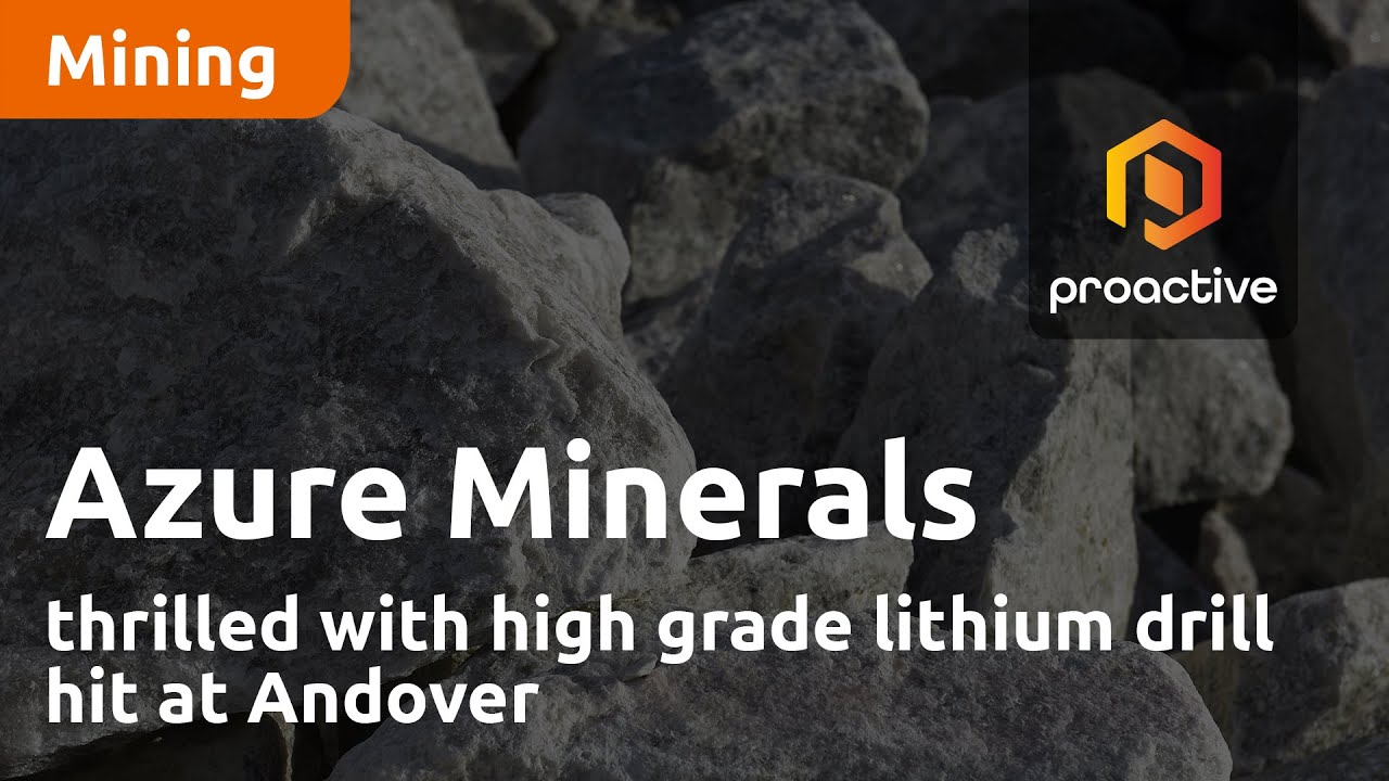 Azure Minerals thrilled with high grade lithium drill hit at Andover