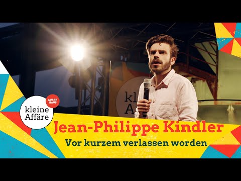 Vor kurzem verlassen worden / Jean-Philippe Kindler / Zum lachen ins Revier 2021 / Kleine Affäre