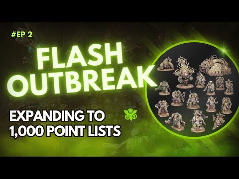 Starting Death Guard - Building 1,000 Point Lists! - Flash Outbreak Ep 2