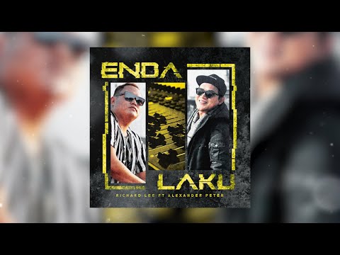 Enda Laku by Richard Lee & Alexander Peter (Official Audio Release)