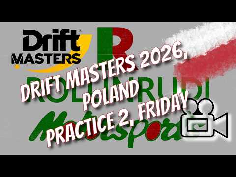 Drift Masters 2026, Poland, Practice 2, Live