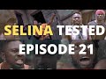 SELINA TESTED Episode (21) WAR & SUBSCRIBE