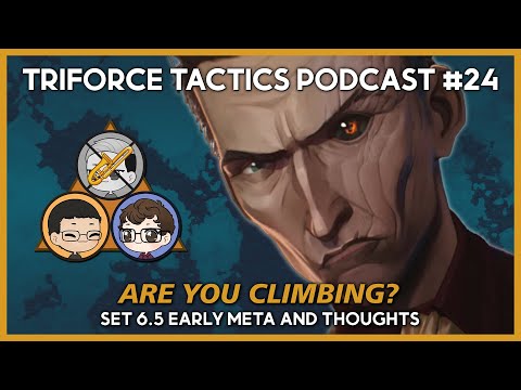 Set 6.5 Early Meta and Thoughts | Triforce Tactics: The TFT Podcast Ep. 24