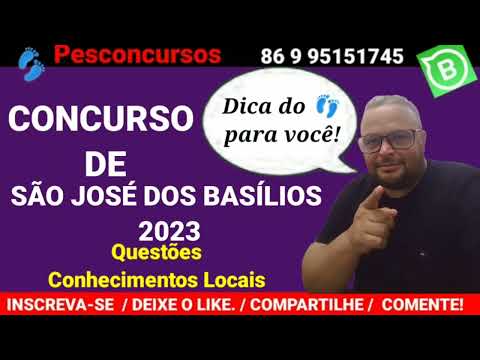 CONCURSO DE SÃO JOSÉ DOS BASÍLIOS - MA (Questões).