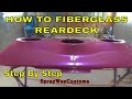 How To Fiberglass Rear Deck,Dash,Door Panels,Sub Box etc...Complete Step...