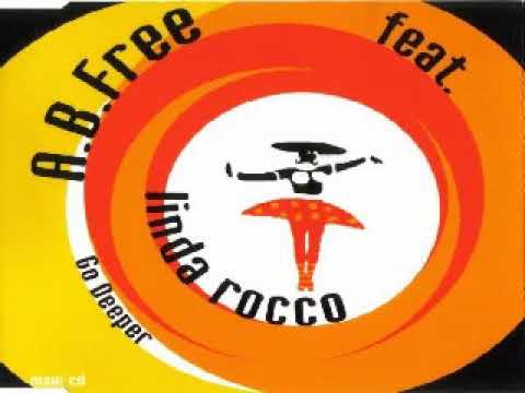 A B  Free Feat  Linda Rocco   Go Deeper 1993