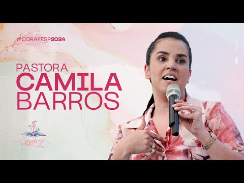 CORAFESP 2024 / Pra. Camila Barros  - Tempo de adoração e gratidão!