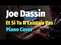 Joe Dassin - Et Si Tu N'Existais Pas - Piano ...