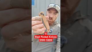 Why These 5 Are The Best Pocket Knives Under $200!