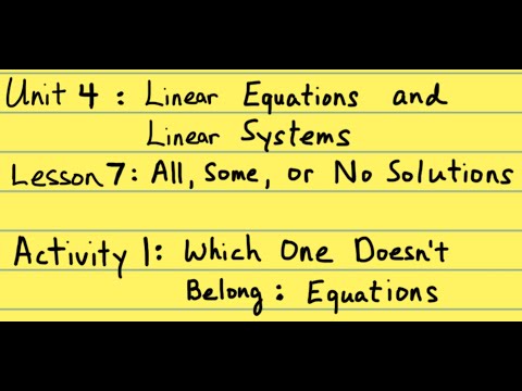 8th Grade Illustrative Mathematics: Gr. 8; U4; Lesson 7-1: Which One Doesn't Belong? Equations