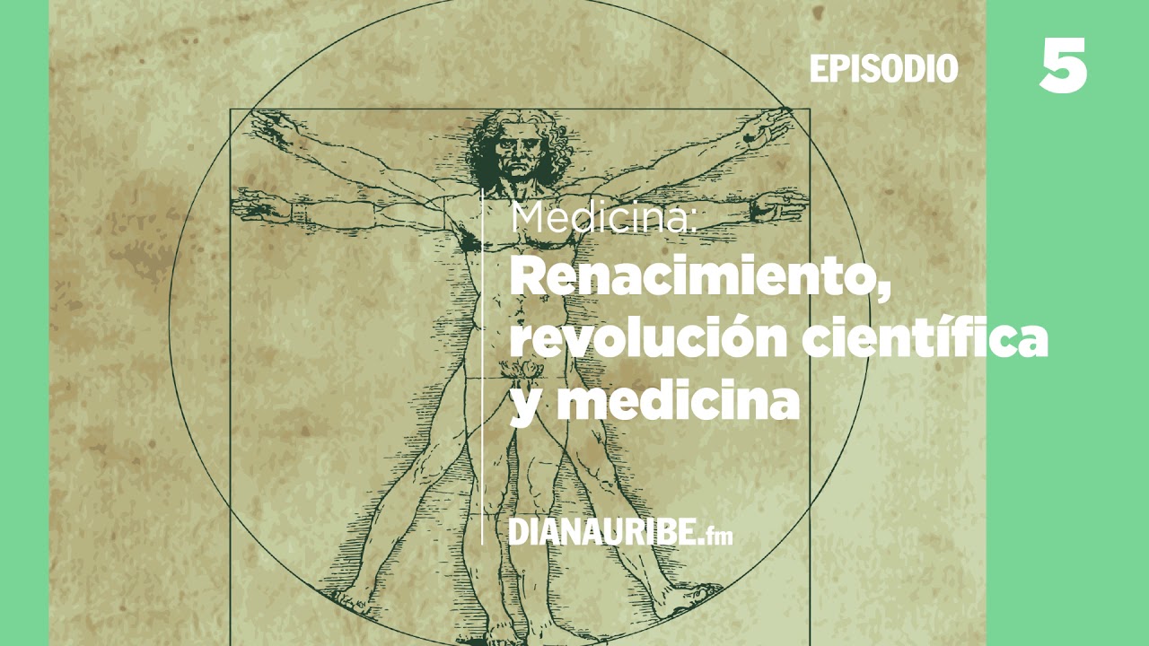 Renacimiento, revolución científica y medicina