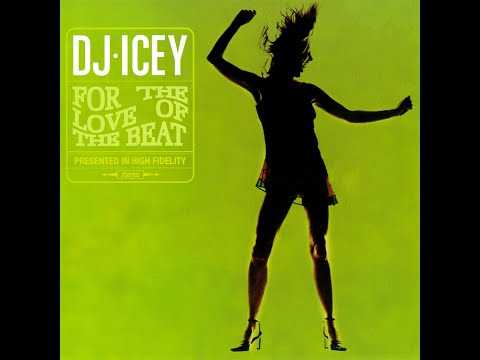 DJ Icey - For The Love Of The Beat [FULL MIX]