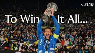 🏆 To Win It All... | Chelsea FC