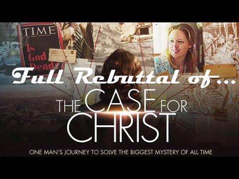 The Case for Christ (Debunked)