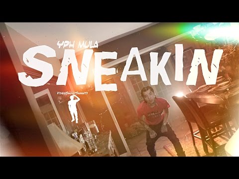 YPH Mula - Sneakin [Dir. VideoShootShawty] @BonzRollie