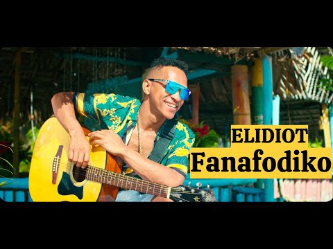 ELIDIOT - FANAFODIKO (Nouveauté Gasy 2022)