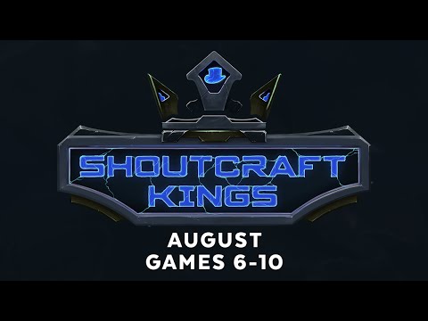 ShoutCraft Kings August - Games 6-10