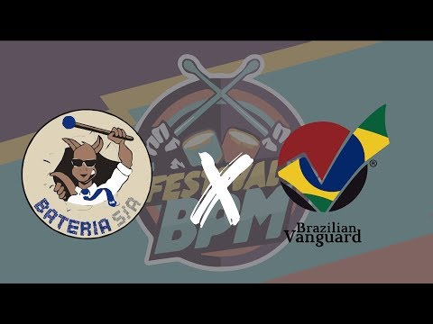 Festival BPM 2018 - Duelo 3: Bateria S/A x Brazilian Vanguard