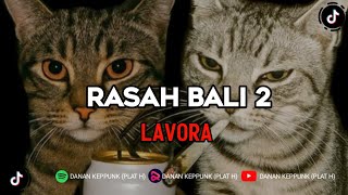Download lagu DJ RASAH BALI 2 - LAVORA FT Ena Vika STYLE NEW TREND TIKTOK mp3 Download lagu DJ RASAH BALI 2 - LAVORA FT Ena Vika STYLE NEW TREND TIKTOK mp3