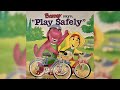 Barney Says Play Safely