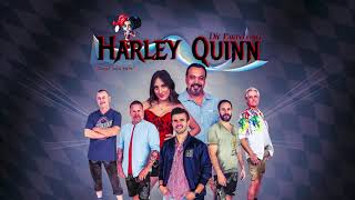 Harley Quinn - Die Party &amp; Showband