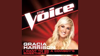 I Want To Be A Cowboy's Sweetheart (The Voice Performance)