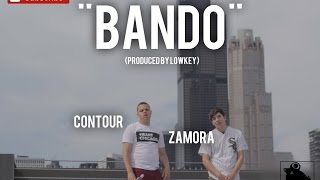 Contour X Zamora - Bando (Official Video) Shot By @SoldierVisions